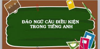 đảo ngữ câu điều kiện trong tiếng anh