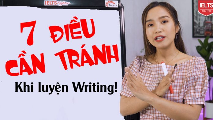 7-dieu-can-tranh-khi-luyen-writing