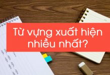 TỪ VỰNG PHỔ BIẾN NHẤT TRONG TIẾNG ANH LÀ GÌ?