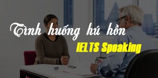 tình huống khó đỡ IELTS Speaking