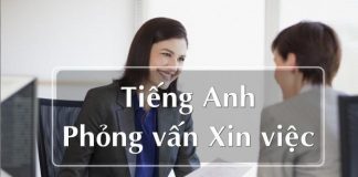 Phỏng vấn xin việc tiếng Anh