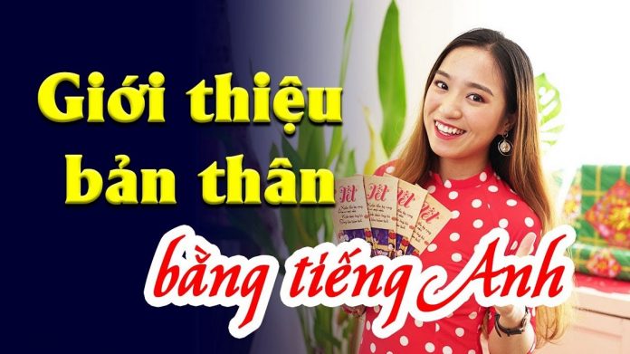 Giới thiệu bản thân mình tiếng Anh