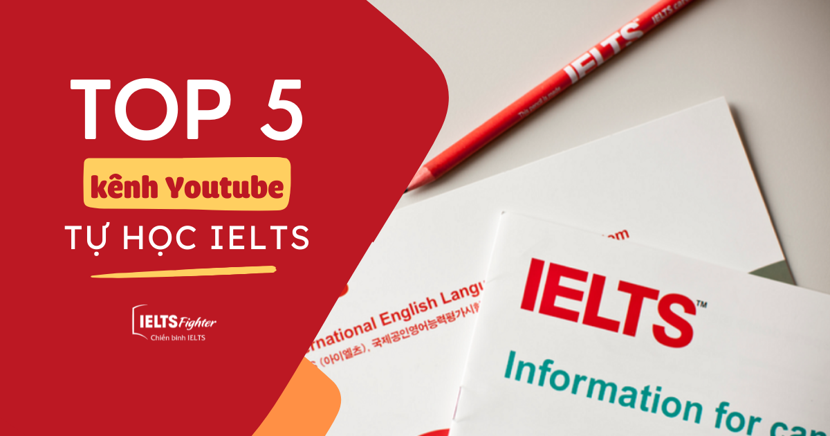 TOP 5 kênh Youtube tự học IELTS hiệu quả nhất! | Luyện thi IELTS 9.0 ...