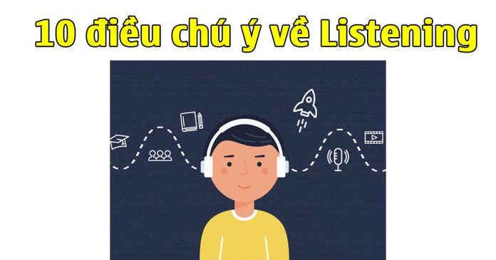 10-dieu-can-chu-y-ve-ielts-listening