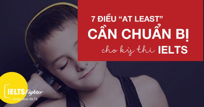 7-dieu-can-chuan-bi-cho-ky-thi-ielts