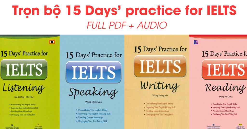 Trọn bộ 15 days Practice for IELTS pdf + audio | Luyện thi IELTS 9.0 ...