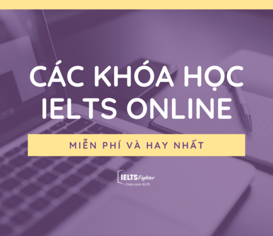 Các khóa học IELTS online miễn phí hay nhất